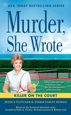 Murder, She Wrote: Killer on the Court by Fletcher, Jessica