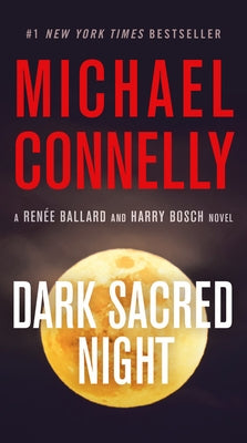 Dark Sacred Night by Connelly, Michael