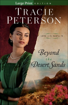 Beyond the Desert Sands by Peterson, Tracie