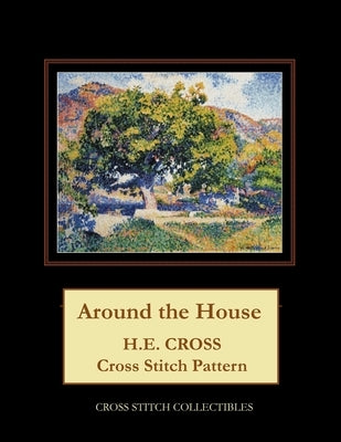 Around the House: H.E. Cross cross stitch pattern by George, Kathleen