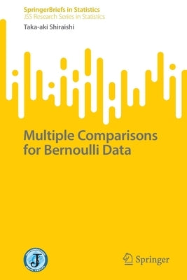 Multiple Comparisons for Bernoulli Data by Shiraishi, Taka-Aki