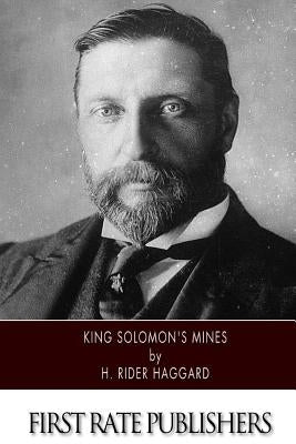King Solomon's Mines by Haggard, H. Rider