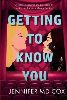 Getting to Know You by Cox, Jennifer