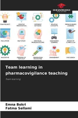 Team learning in pharmacovigilance teaching by Bokri, Emna