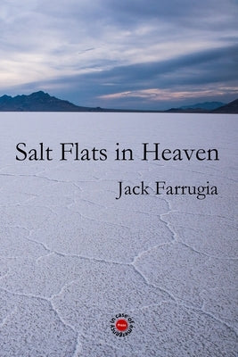 Salt Flats in Heaven by Farrugia, Jack