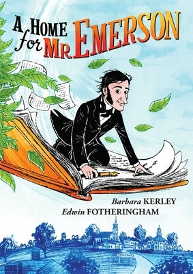 A Home for Mr. Emerson by Kerley, Barbara