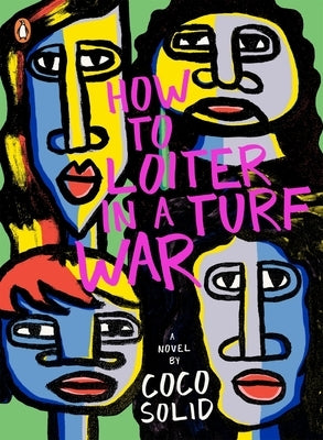 How to Loiter in a Turf War by Solid, Coco