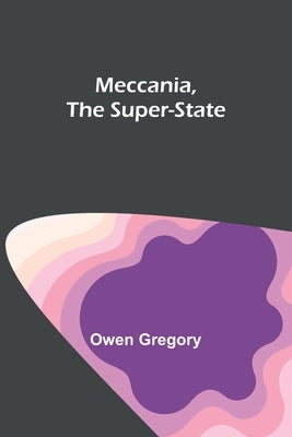 Meccania, the Super-State by Gregory, Owen