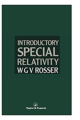 Introductory Special Relativity by Rosser, W. G. V.