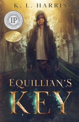 Equillian's Key: A fantasy action-adventure by Harris, K. L.