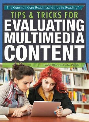 Tips & Tricks for Evaluating Multimedia Content by Athans, Sandra K.