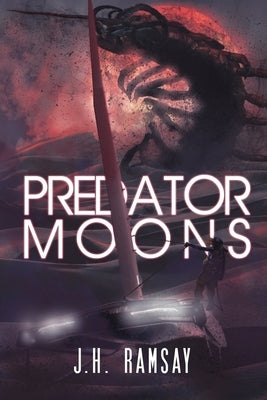 Predator Moons by Ramsay, J. H.