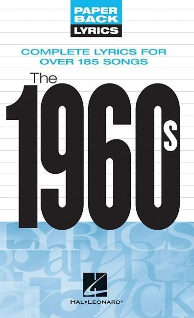 The 1960s: Paperback Lyrics by Hal Leonard Corp
