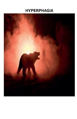 Hyperphagia by Dieringer, T. a.