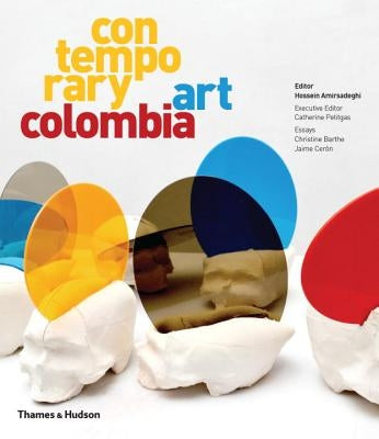Contemporary Art Colombia by Amirsadeghi, Hossein