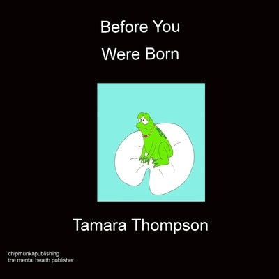 Before You Were Born by Thompson, Tamara