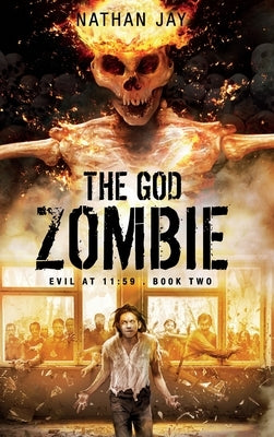 The God Zombie by Jay, Nathan