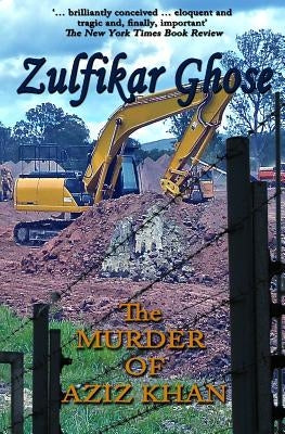 The Murder of Aziz Khan by Ghose, Zulfikar