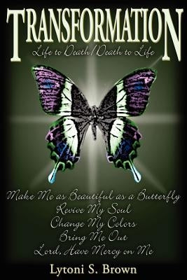 Transformation by Brown, Lytoni S.