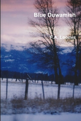 Blue Duwamish by Loomis, F. a.