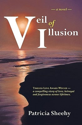 Veil of Illusion by Sheehy, Patricia