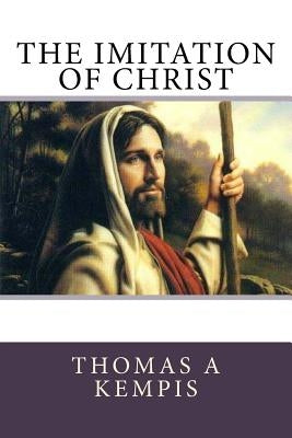 The Imitation of Christ by Benham, William