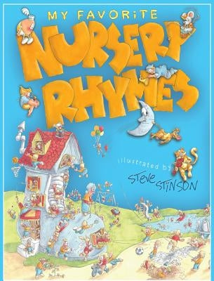 My Favorite Nursery Rhymes by Stdeve, Stinson