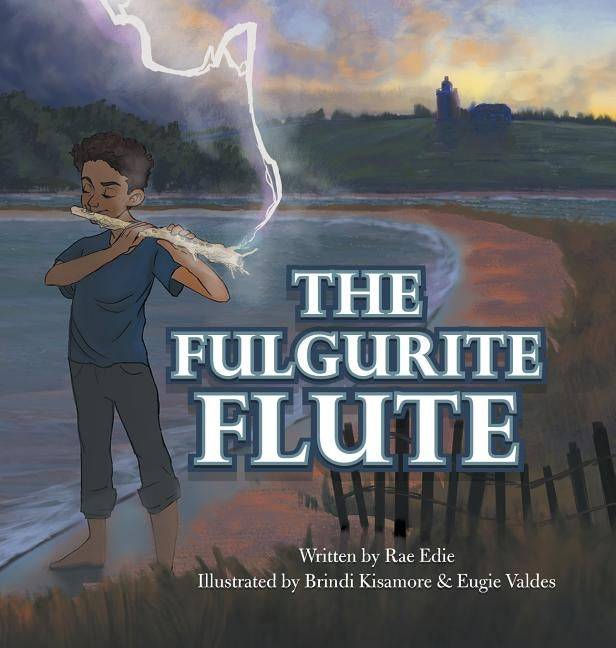 The Fulgurite Flute by Edie, Rae