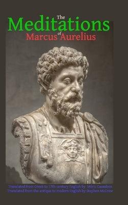The Meditations of Marcus Aurelius by McGrew, Stephen