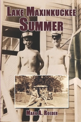 Lake Maxinkuckee Summer by Roeder, Mark a.