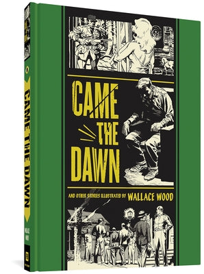 Came the Dawn and Other Stories by Wood, Wallace