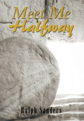 Meet Me Halfway by Sanders, Ralph