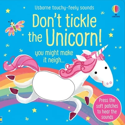 Don't Tickle the Unicorn! by Taplin, Sam
