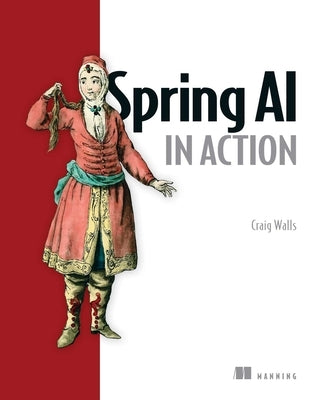 Spring AI in Action by Walls, Craig
