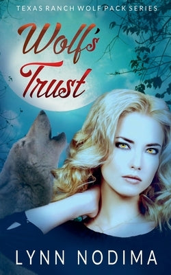 Wolf's Trust by Nodima, Lynn