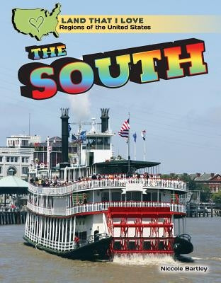 The South by Bartley, Niccole