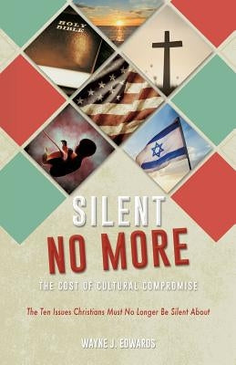Silent No More by Edwards, Wayne J.