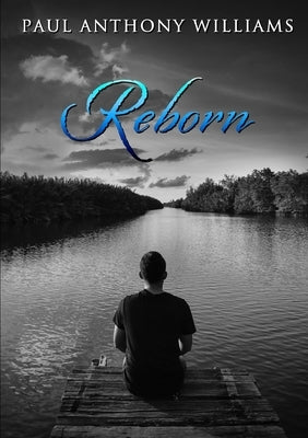 Reborn by Williams, Paul