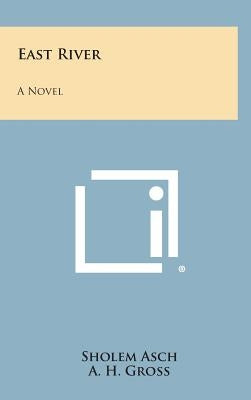 East River by Asch, Sholem