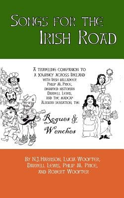 Songs for the Irish Road: A Musical Traveling Companion to a Journey Across Ireland by Woofter, Lucia