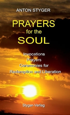 Prayers for the Soul by Styger, Anton