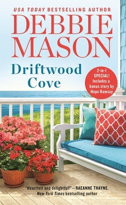 Driftwood Cove: Two Stories for the Price of One by Mason, Debbie