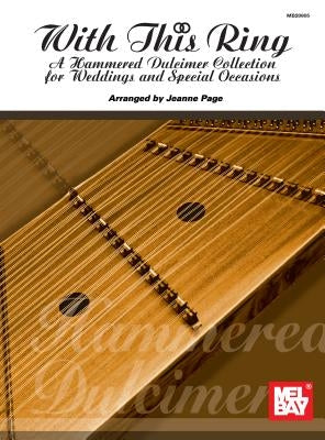 With This Ring: A Hammered Dulcimer Collection by Page, Jeanne