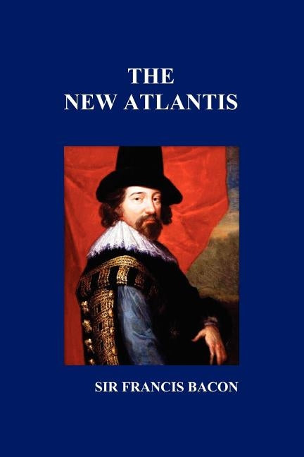 The New Atlantis by Bacon, Francis