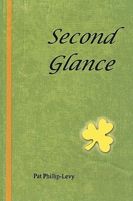 Second Glance by Levy, Pat Phillip