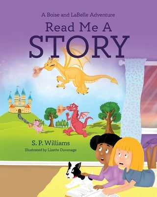 Read Me A Story by Williams, S. P.
