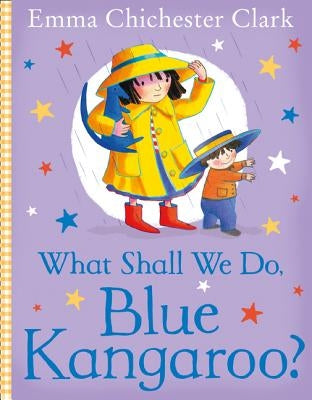 What Shall We Do, Blue Kangaroo? by Chichester Clark, Emma