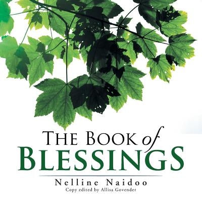 The Book of Blessings by Naidoo, Nelline