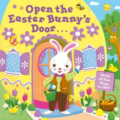 Open the Easter Bunny's Door: An Easter Lift-The-Flap Book by Random House