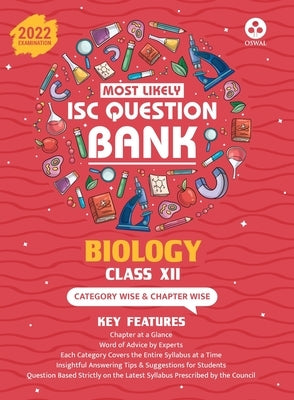 Most Likely Question Bank - Biology: ISC Class 12 for 2022 Examination by Oswal